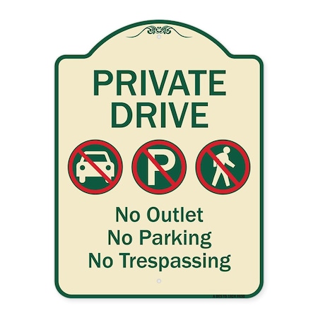 Signmission Designer Series-Private Drive No Outlet No Parking And No Trespassing, 24" x 18", TG-1824-9930 A-DES-TG-1824-9930